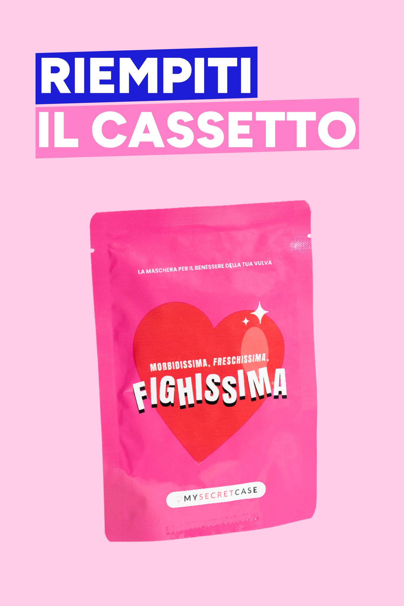 mysecretcase-benessere-fighissima-claim-mobile.jpg