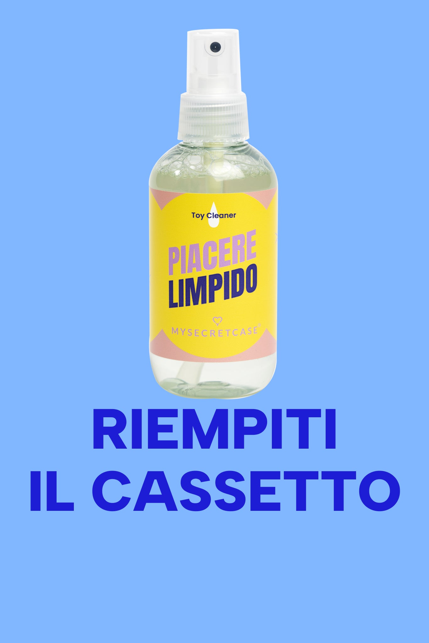 mysecretcase-toy-cleaner-piacere-limpido-claim-mobile.jpg